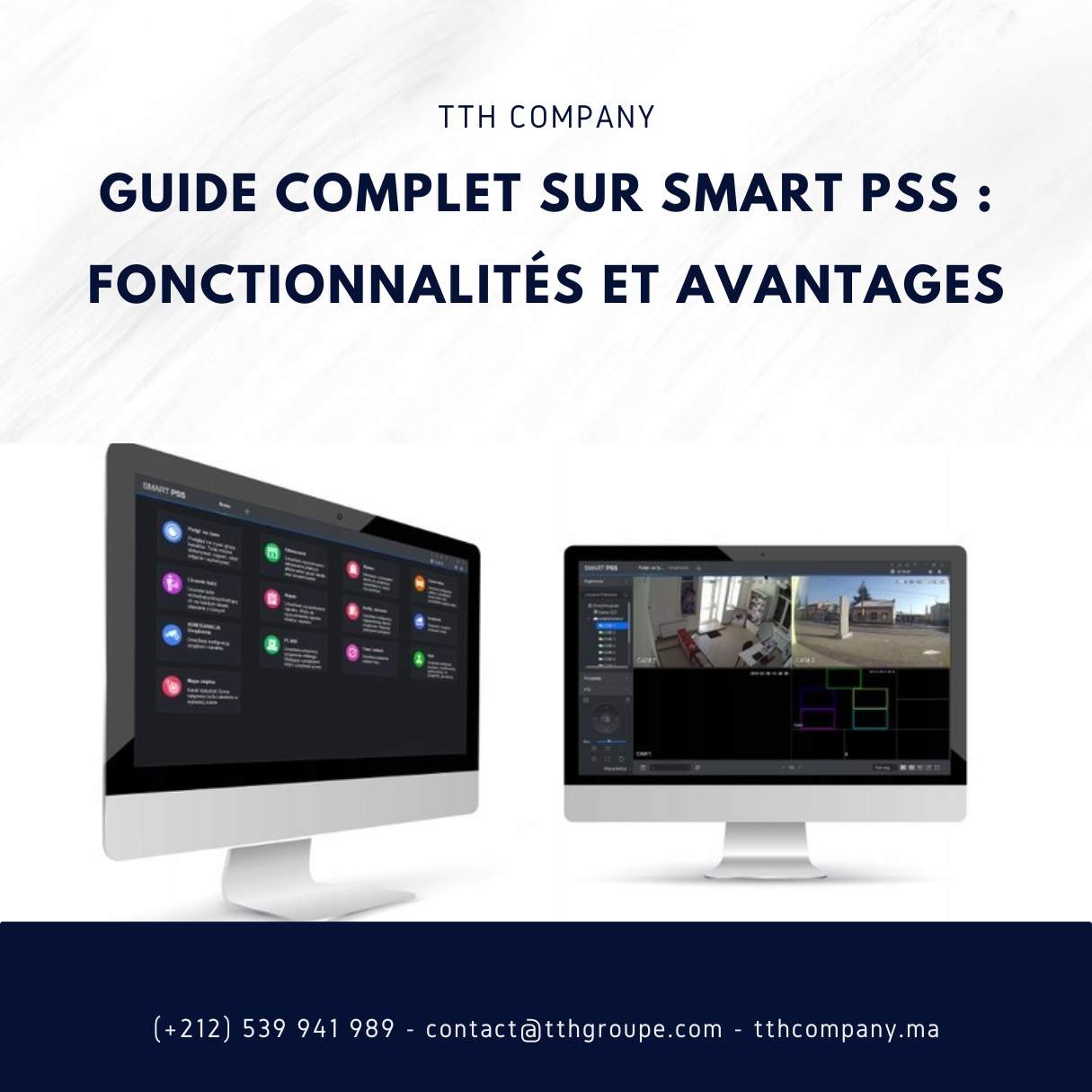Guide complet sur Smart PSS Fonctionnalités et avantages