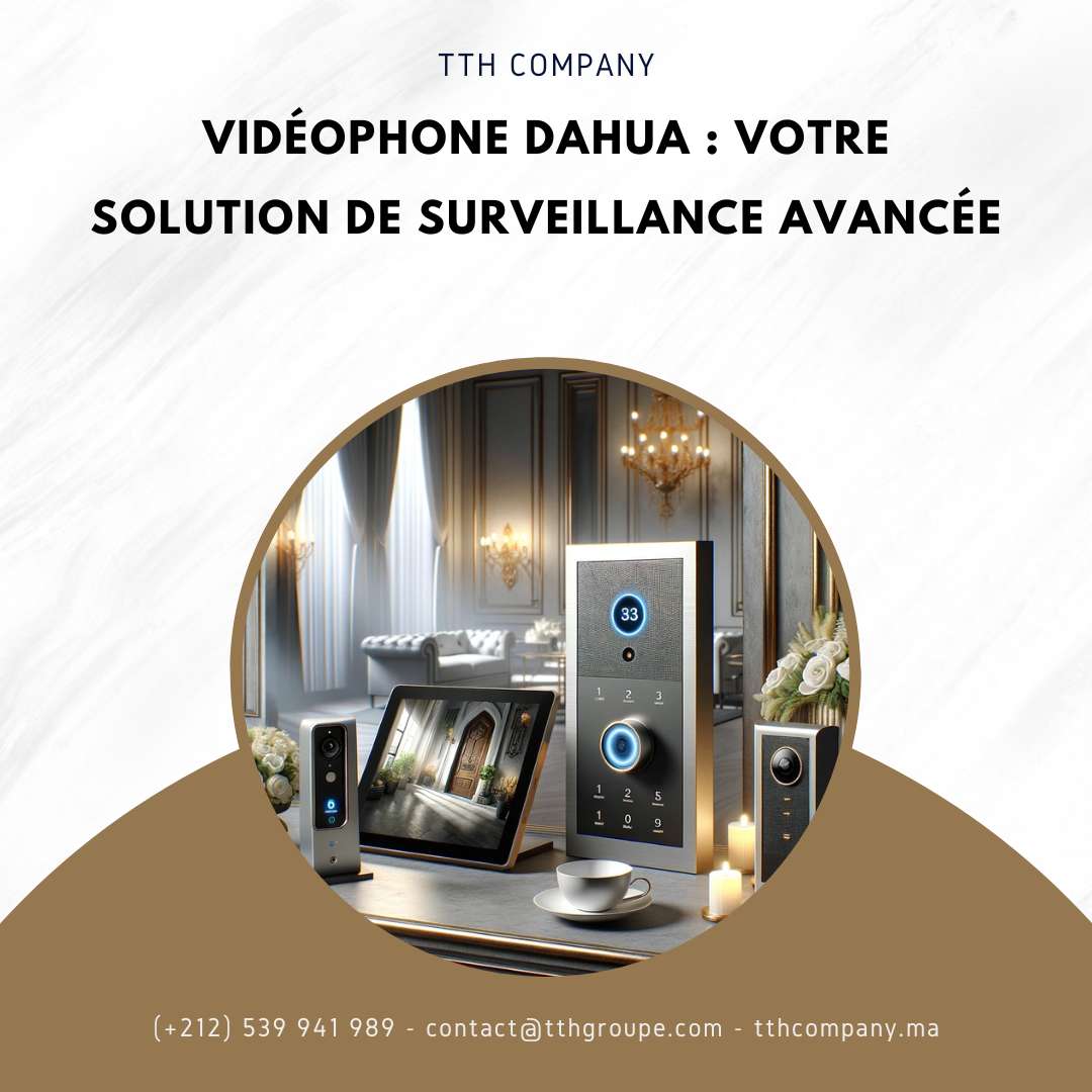 Vidéophone Dahua : Votre Solution de Surveillance Avancée