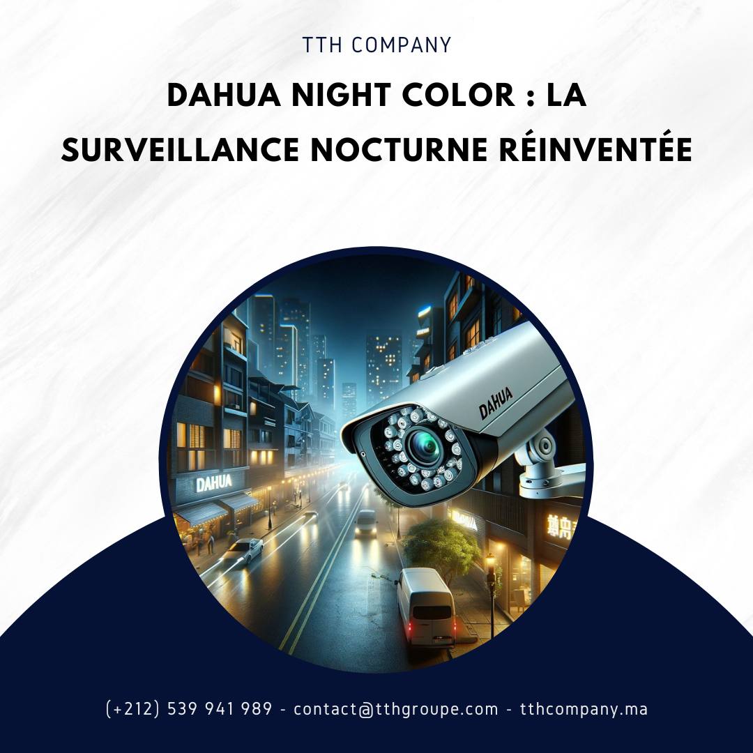 Dahua Night Color : La Surveillance Nocturne Réinventée